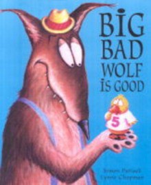 Big Bad Wolf is Good - Simon Puttock