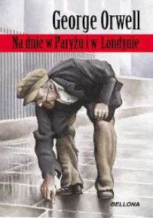 Na dnie w Paryżu i w Londynie - Bartłomiej Zborski, George Orwell