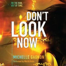 Don't Look Now (PERSEF0NE, #2) - Michelle Gagnon