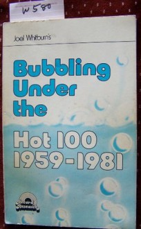 Bubbling Under the Hot 100, 1959-1981 - Joel Whitburn