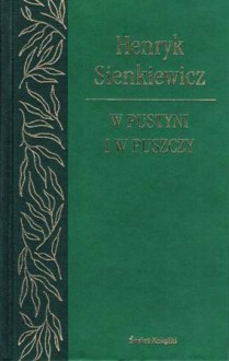 W pustyni i w puszczy - Henryk Sienkiewicz