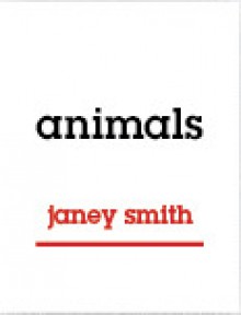 animals - Janey Smith