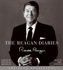 The Reagan Diaries Selections (Audio) - Ronald Reagan, Eric Conger