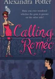 Calling Romeo - Alexandra Potter