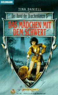 Das Mädchen mit dem Schwert - Tina Daniell