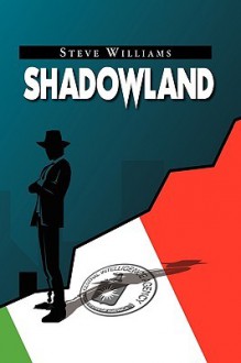 Shadowland - Steve Williams