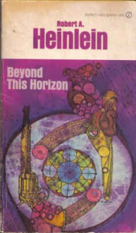 Beyond This Horizon - Robert A. Heinlein