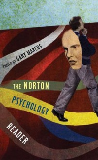 The Norton Psychology Reader - Gary F. Marcus