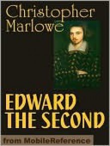 Edward the Second - Christopher Marlowe