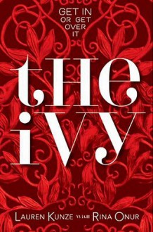 The Ivy - Lauren Kunze, Rina Onur