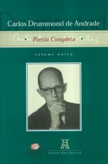 Poesia Completa: Conforme as Disposições do Autor - Carlos Drummond de Andrade