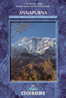 Annapurna: A Trekker's Guide - Sian Pritchard-Jones, Bob Gibbons