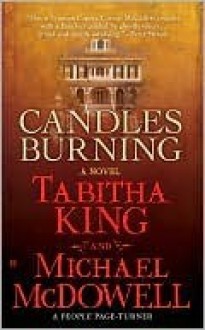 Candles Burning - Tabitha King, Michael McDowell