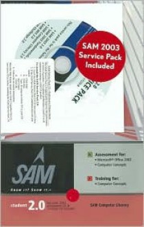 SAM 2003 Assessment for - Cengage Learning Course Technology