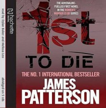 1st to Die (Women's Murder Club #1) - Dylan Baker, James Patterson, Melissa Leo