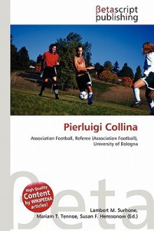 Pierluigi Collina - Lambert M. Surhone, Susan F. Marseken