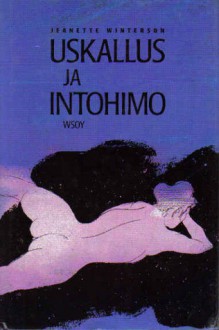 Intohimo - Jeanette Winterson, Leena Tamminen