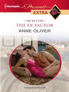 The Ex Factor - Anne Oliver