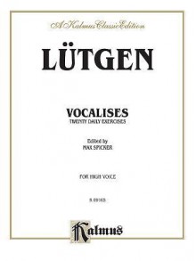 Vocalises -- 20 Daily Exercises: High Voice - Alfred Publishing Company Inc.