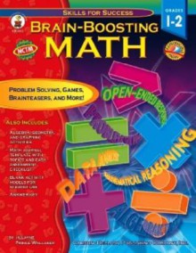 Brain-Boosting Math, Grades 1 - 2 - Jillayne Prince Wallaker, Marty Bucella, Matthew Van Zomeren