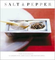 Salt & Pepper: The Cookbook - Sara Slavin, Deborah Jones, Sara Slavin