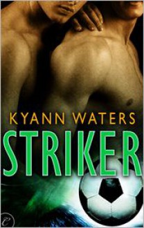 Striker - KyAnn Waters