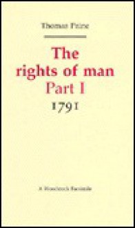 The Rights Of Man: Part I: 1791 (Revolution And Romanticism, 1789 1834) - Thomas Paine