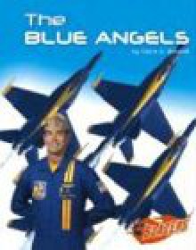 The Blue Angels - Carrie A. Braulick