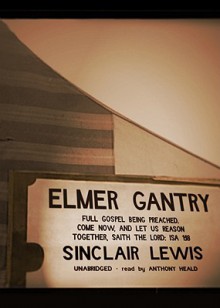 Elmer Gantry - Sinclair Lewis