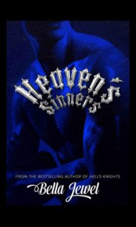 Heaven's Sinners (The MC Sinners #2) - Bella Jewel