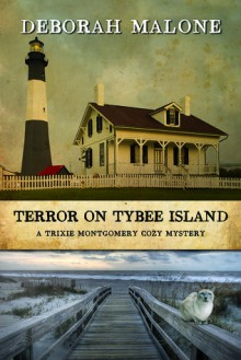 Terror on Tybee Island - Deborah Malone