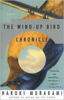 The Wind-Up Bird Chronicle - Haruki Murakami