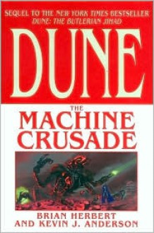 The Machine Crusade ) - Brian Herbert, Kevin J. Anderson