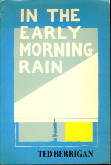 In the early morning rain - Ted Berrigan