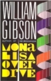 Mona Lisa Overdrive - William Gibson