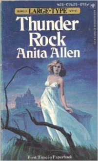 Thunder Rock - Anita Allen