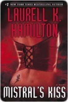 Mistral's Kiss (Meredith Gentry, #5) - Laurell K. Hamilton