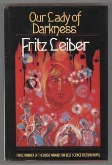 Our Lady of Darkness - Fritz Leiber