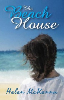 The Beach House - Helen McKenna