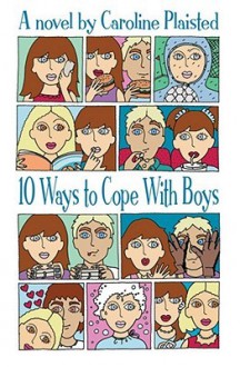 10 Ways To Cope With Boys - Caroline Plaisted