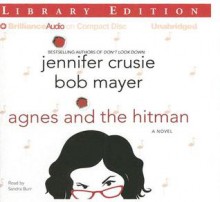 Agnes and the Hitman - Jennifer Crusie, Bob Mayer