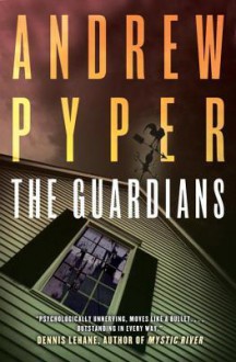 The Guardians - Andrew Pyper