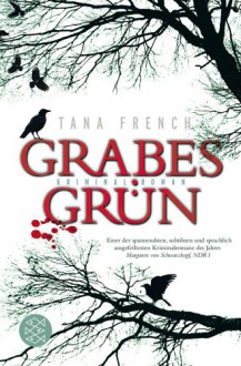 Grabesgrün - Tana French, Ulrike Wasel, Klaus Timmermann