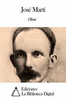 Obras de José Martí (Spanish Edition) - José Martí