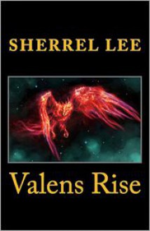 Valens Rise - Sherrel Lee