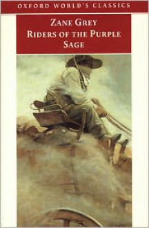 Riders of the Purple Sage - Zane Grey