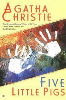 Five Little Pig - Agatha Christie