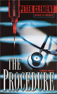 The Procedure - Peter Clement