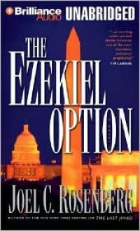 Ezekiel Option (Cass) (Unabr.) - Joel C. Rosenberg