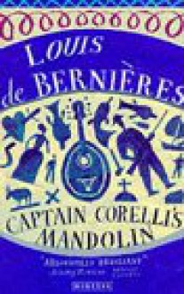 Captain Corelli's Mandolin - Louis de Bernières